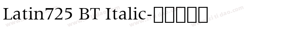 Latin725 BT Italic字体转换
